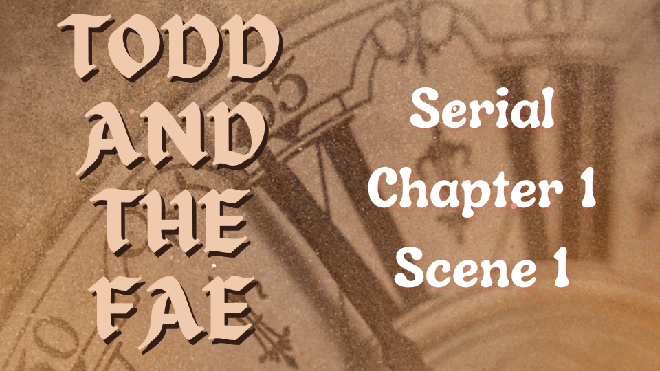 Todd and the Fae Serial Thumbnail Ch 1 Sc 1